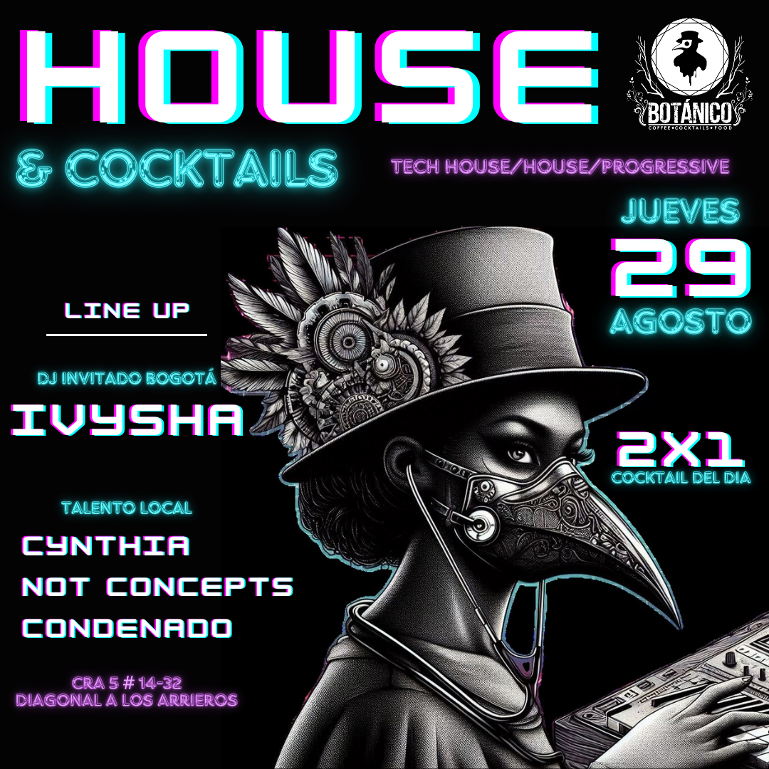 Flyer House & Cocktails — IVYSHA en Botánico